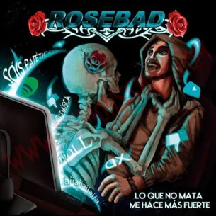 CD Rosebad – Lo que no mata hace más fuerte
