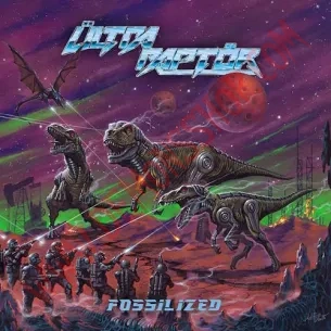 Ültra Raptör – Fossilized