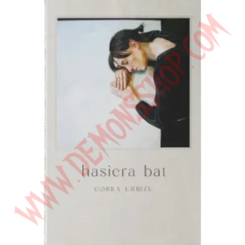 Cassette Gorka Urbizu – Hasiera Bat