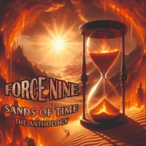 CD Force Nine – Sands Of Time - The Anthology