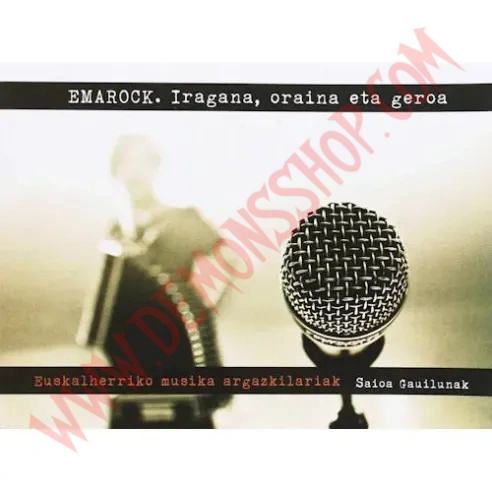 Libro Emarock. Iragana Oraina Eta Geroa