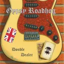 CD Gypsy Roadhog - Double Dealer