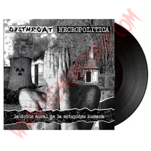 Vinilo LP Necropolítica / Disthroat - La doble moral de la estupidez humana