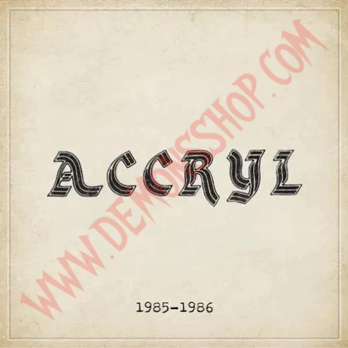 CD Accryl – 1985 / 1986