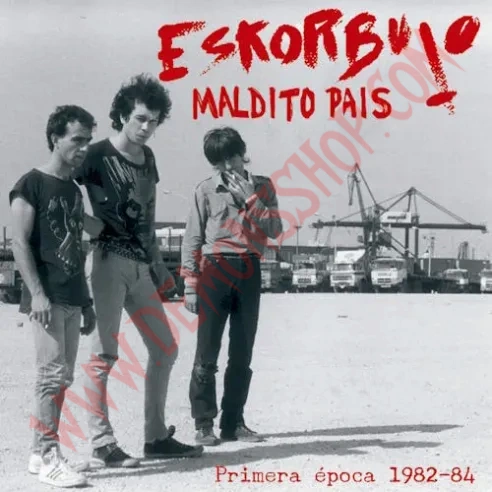 CD Eskorbuto - Maldito país