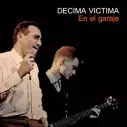 Vinilo LP Decima Victima - En el garaje