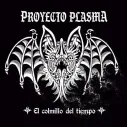 Vinilo LP Proyecto Plasma - El colmillo del tiempo