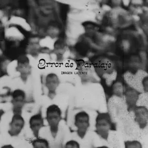 Vinilo LP Error De Paralaje – Imagen Latente