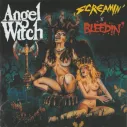 CD Angel Witch – Screamin' N' Bleedin'