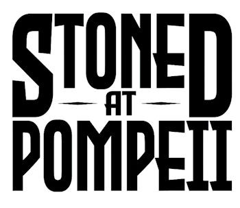 Stoned At Pompeii