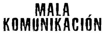 Mala KomuniKación